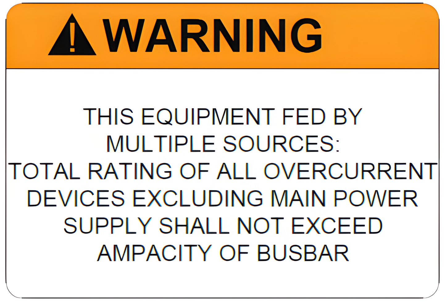 S-W-10 Equipment Fed By Multiple Sources Label