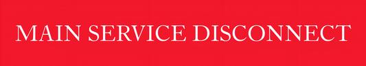 Main Service Disconnect Placard